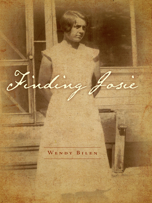 Title details for Finding Josie by Wendy Bilen - Available